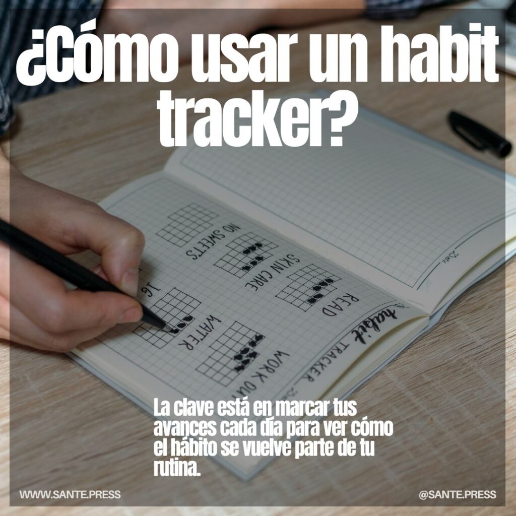 Implementación de hábitos con un habit tracker - Implementation of habits with a habit tracker