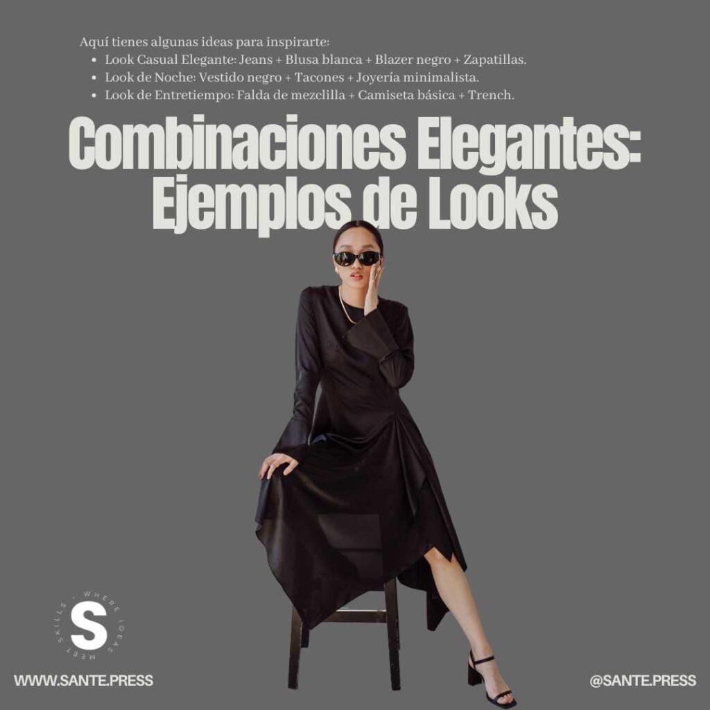 looks elegantes y casuales - elegant and casual looks