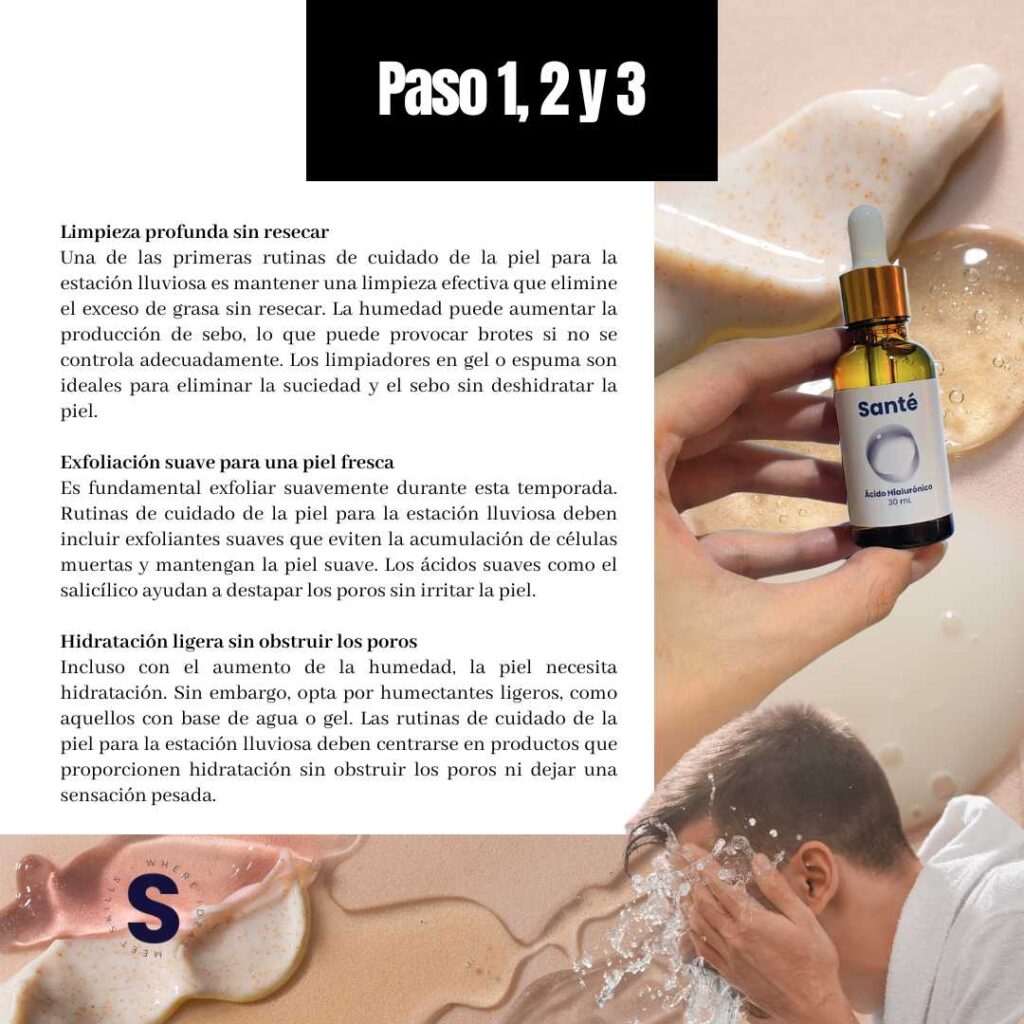 Rutinas de cuidado de la piel para la estación lluviosa - Skincare routines for the rainy season