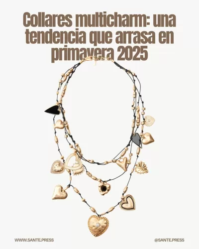 Collares multicharm versátiles, ideales para cualquier estilo primaveral, disponibles en Zara, H&M y Singularu.