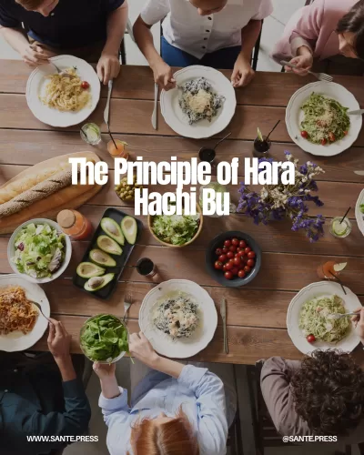 Hara hachi bu in Japan promotes eating until 80% full, aiding digestion and weight control through balanced calorie intake.