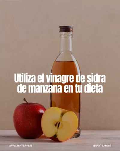Vinagre de sidra de manzana: ayuda a regular el azúcar en sangre y mejora la saciedad durante las comidas.