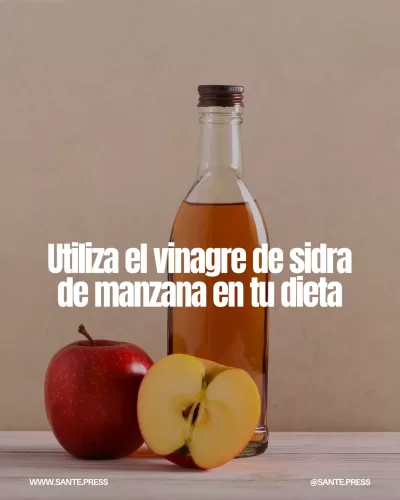 Vinagre de sidra de manzana: ayuda a regular el azúcar en sangre y mejora la saciedad durante las comidas.